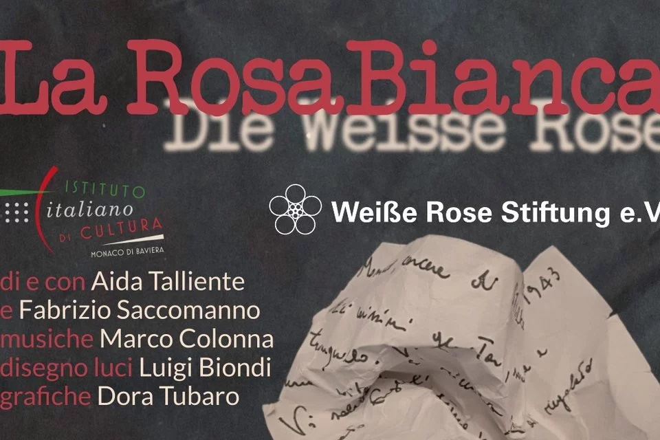 Prossimi eventi in Baviera Spettacolo teatrale "La Rosa Bianca - Die Weiße Rose"